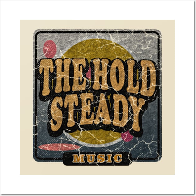 The Hold Steady design for YOU Wall Art by Rohimydesignsoncolor